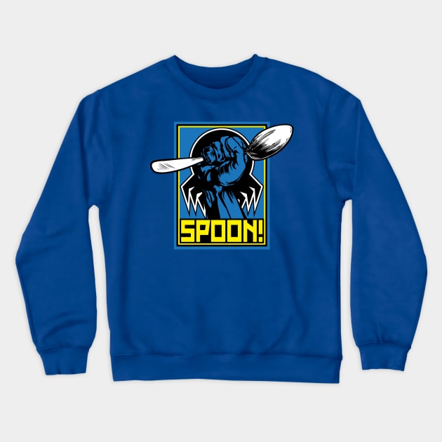 SPOON! Crewneck Sweatshirt by d4n13ldesigns